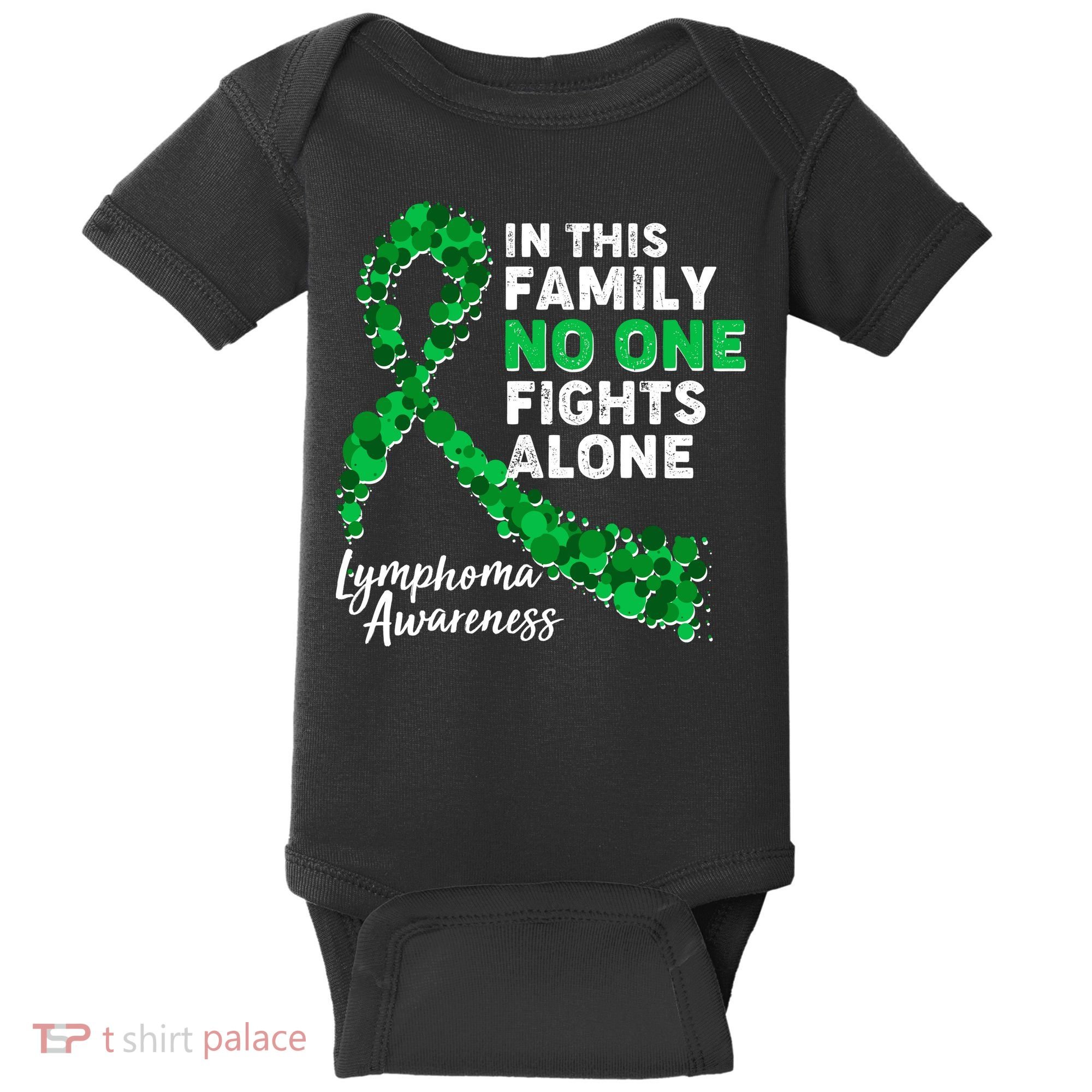 In This Family No One Fights Alone Lymphoma Awareness Baby Bodysuit