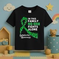 In This Family No One Fights Alone Lymphoma Awareness Toddler T-Shirt thumb 3