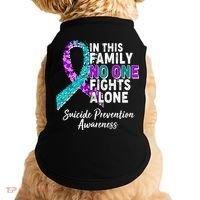 In This Family No One Fights Alone Suicide Prevention Awareness Doggie Tank thumb 0