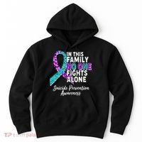 In This Family No One Fights Alone Suicide Prevention Awareness Hoodie thumb 0
