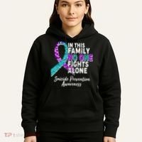 In This Family No One Fights Alone Suicide Prevention Awareness Hoodie thumb 5