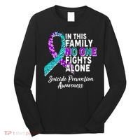 In This Family No One Fights Alone Suicide Prevention Awareness Long Sleeve Shirt thumb 0