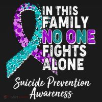 In This Family No One Fights Alone Suicide Prevention Awareness Sweatshirt thumb 3