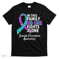In This Family No One Fights Alone Suicide Prevention Awareness T-Shirt thumb 0