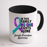 In This Family No One Fights Alone Suicide Prevention Awareness Coffee Mug thumb 1