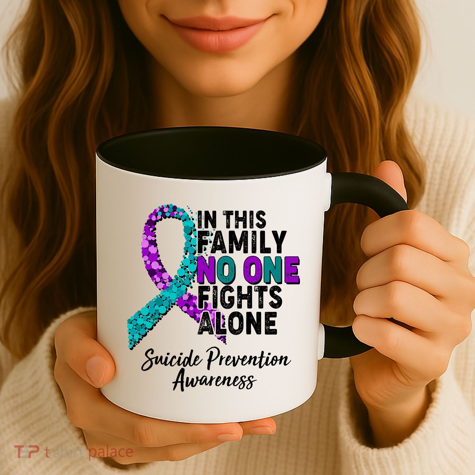In This Family No One Fights Alone Suicide Prevention Awareness Coffee Mug