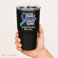 In This Family No One Fights Alone Suicide Prevention Awareness Tumbler thumb 2