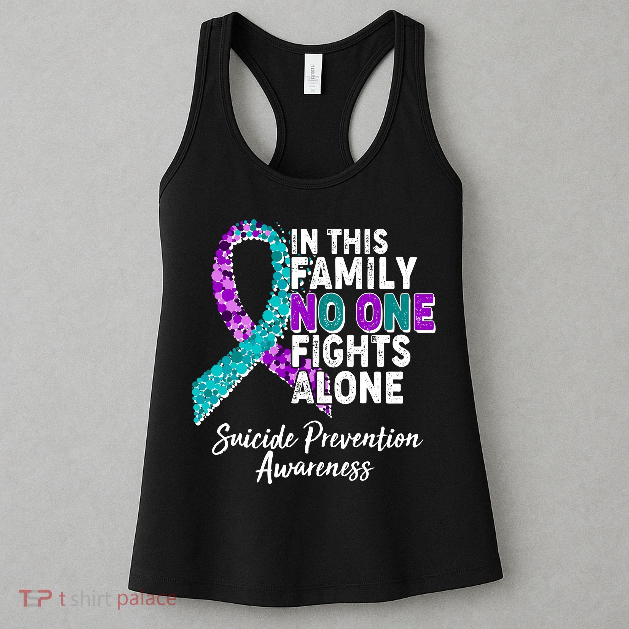 In This Family No One Fights Alone Suicide Prevention Awareness Women's Tank Top