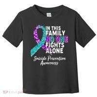 In This Family No One Fights Alone Suicide Prevention Awareness Toddler T-Shirt thumb 0