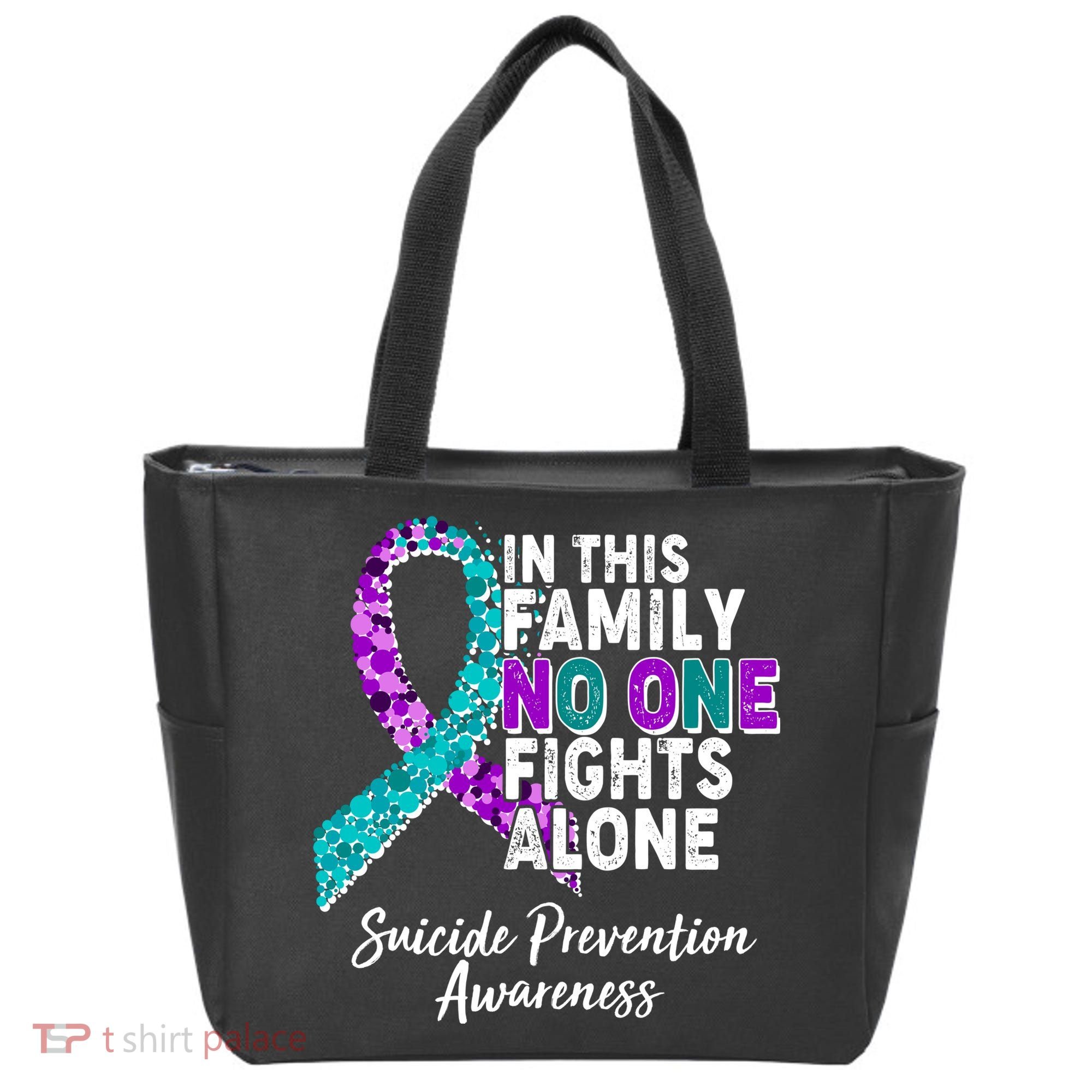 In This Family No One Fights Alone Suicide Prevention Awareness Tote Bag