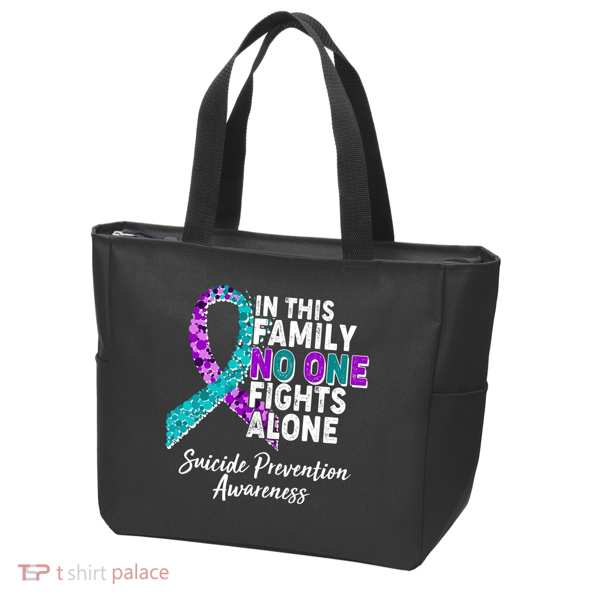 In This Family No One Fights Alone Suicide Prevention Awareness Tote Bag