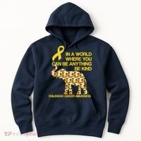 In World Where You Can Be Childhood Cancer Awareness Hoodie thumb 0