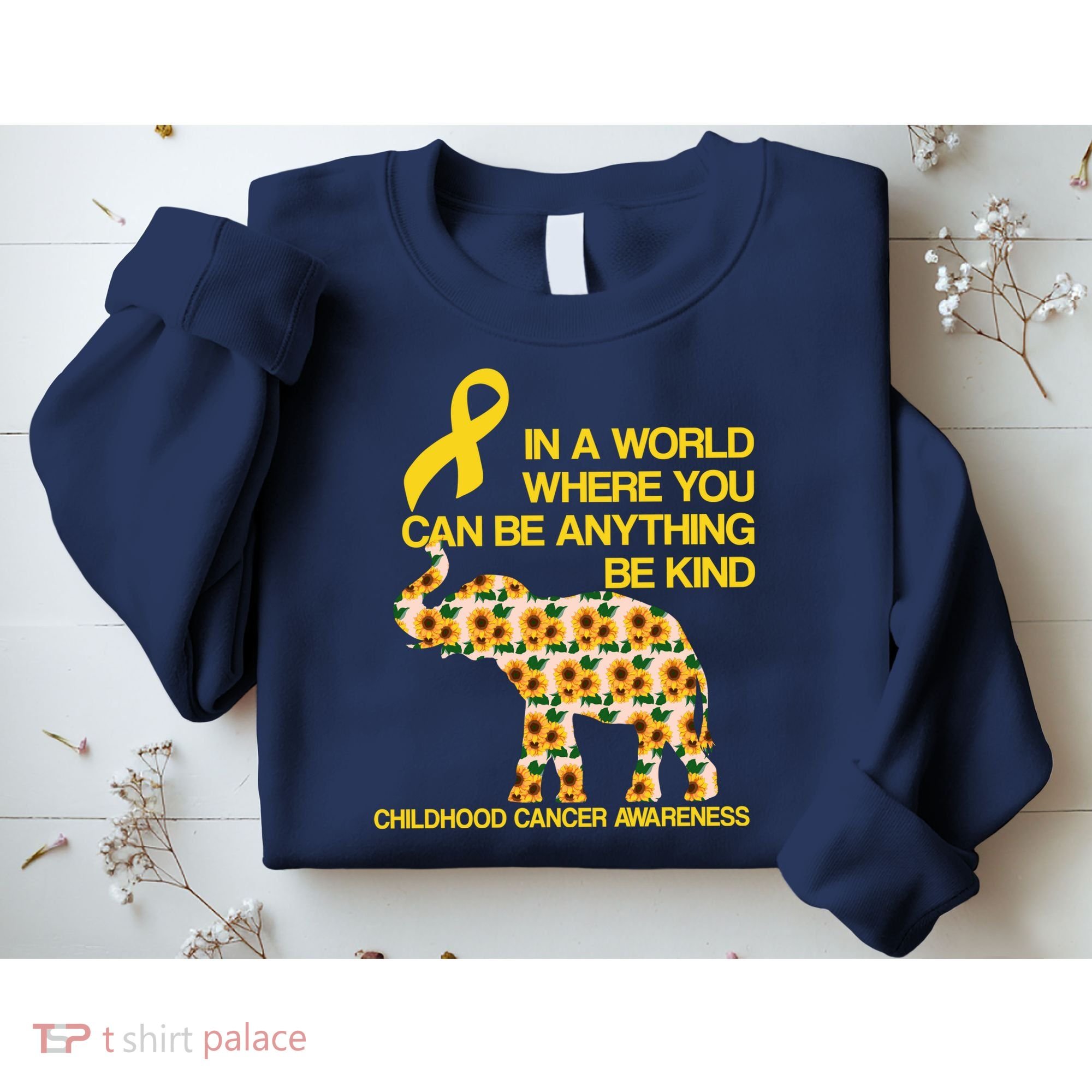 In World Where You Can Be Childhood Cancer Awareness Sweatshirt