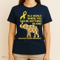 In World Where You Can Be Childhood Cancer Awareness T-Shirt thumb 4
