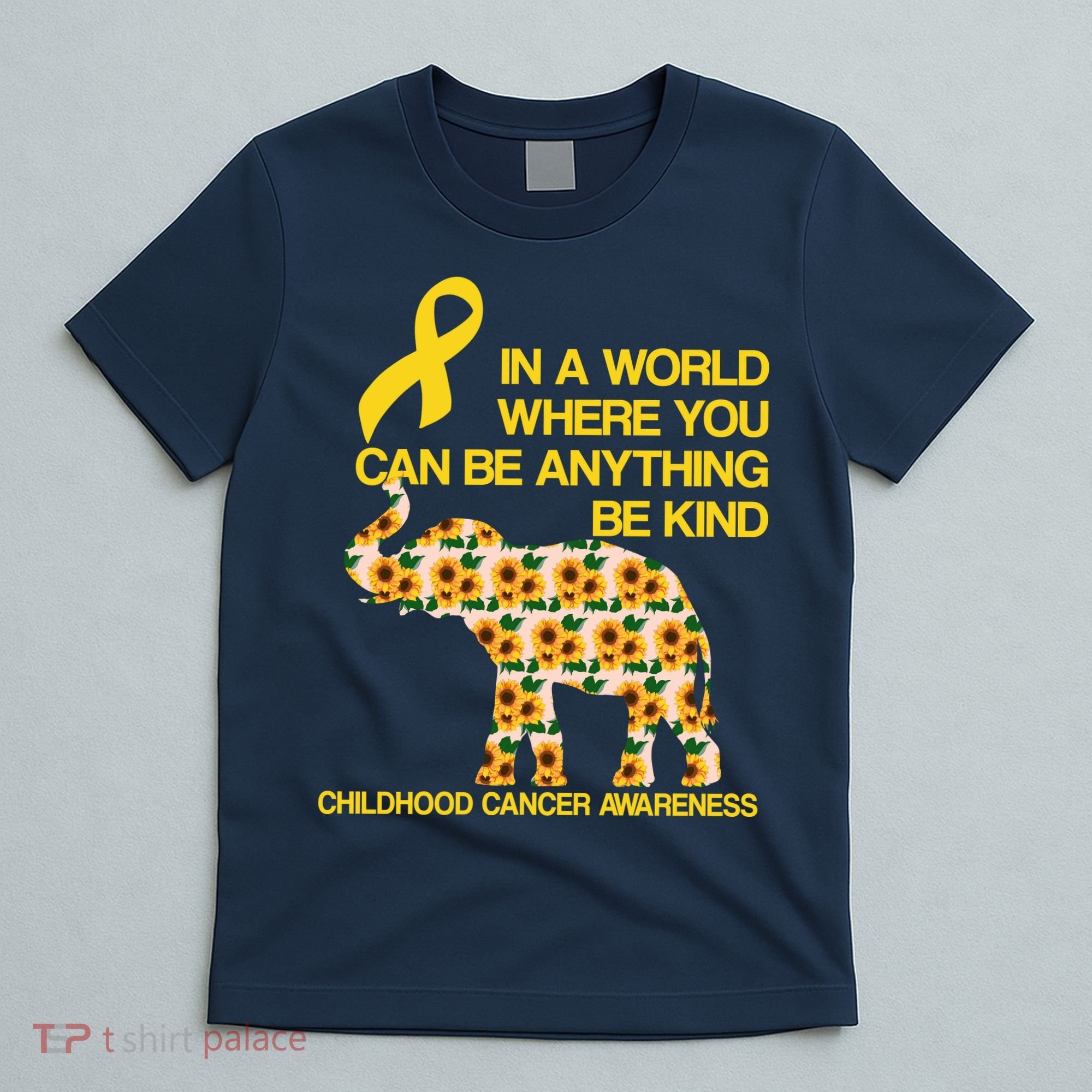 In World Where You Can Be Childhood Cancer Awareness T-Shirt