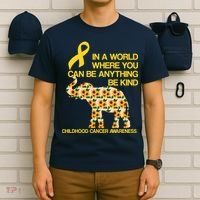 In World Where You Can Be Childhood Cancer Awareness T-Shirt thumb 6