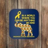 In World Where You Can Be Childhood Cancer Awareness Coaster thumb 0