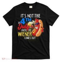 It's Not 4th Of July Until My Weiner Comes Out Funny Party T-Shirt thumb 0