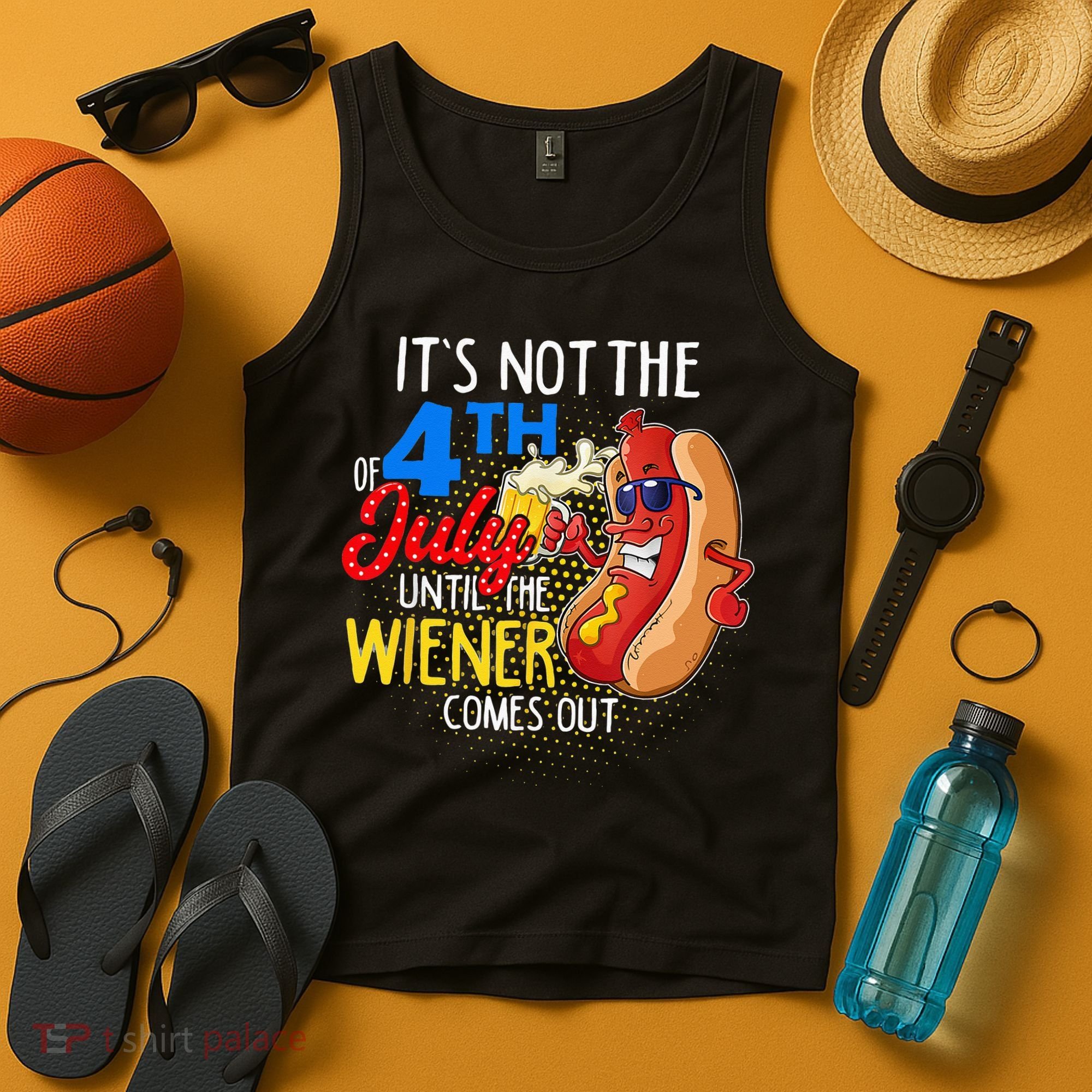 It's Not 4th Of July Until My Weiner Comes Out Funny Party Tank Top