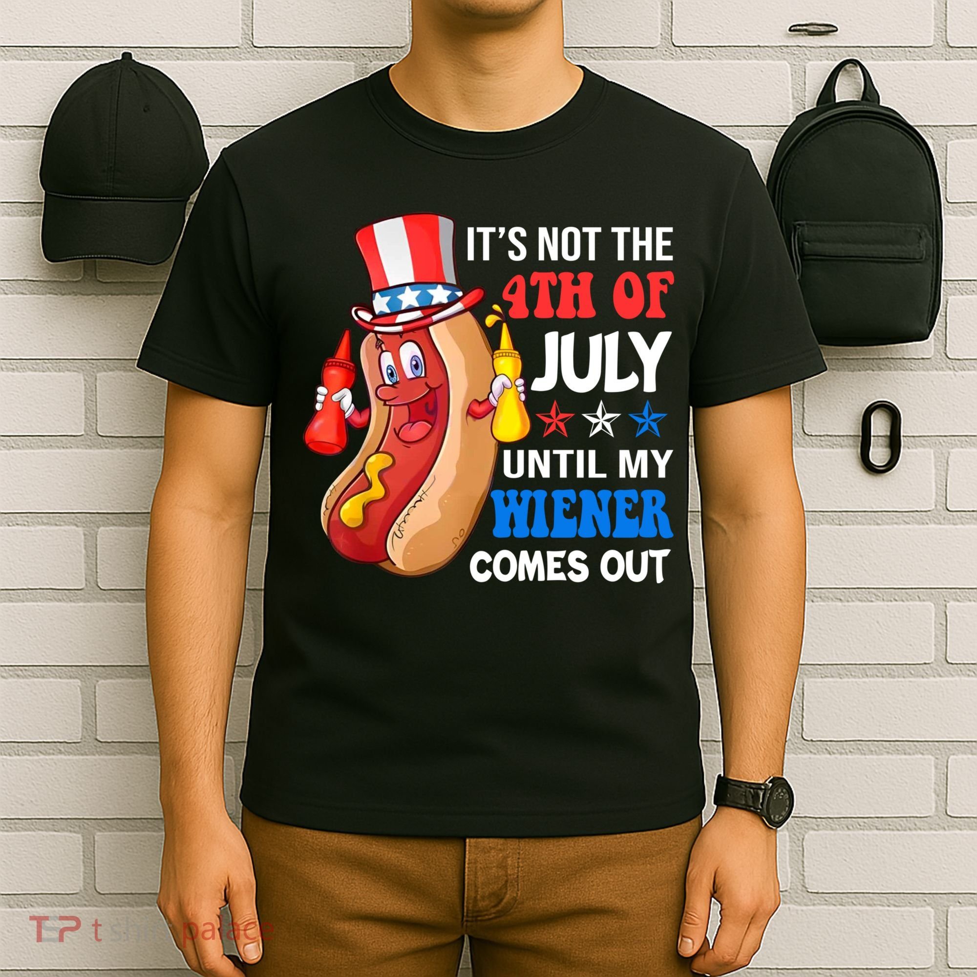 Its Not 4th Of July Until My Wiener Comes Out Funny HotDog T-Shirt