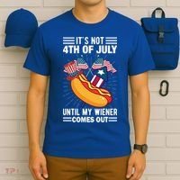 Its Not 4th Of July Until My Wiener Comes Out Funny HotDog T-Shirt thumb 6