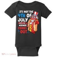 Its not 4th of july until my wiener comes out Baby Bodysuit thumb 0