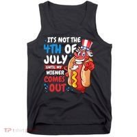 Its not 4th of july until my wiener comes out Tank Top thumb 0