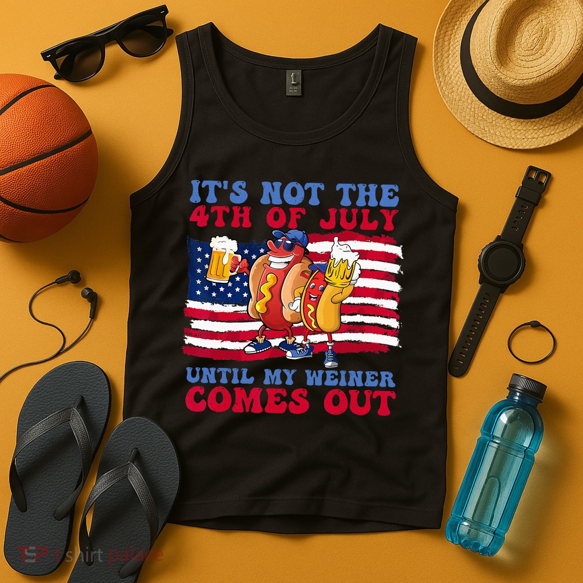 It's Not 4th Of July Until My Weiner Comes Out Funny Party Tank Top