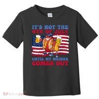 It's Not 4th Of July Until My Weiner Comes Out Funny Party Toddler T-Shirt thumb 0