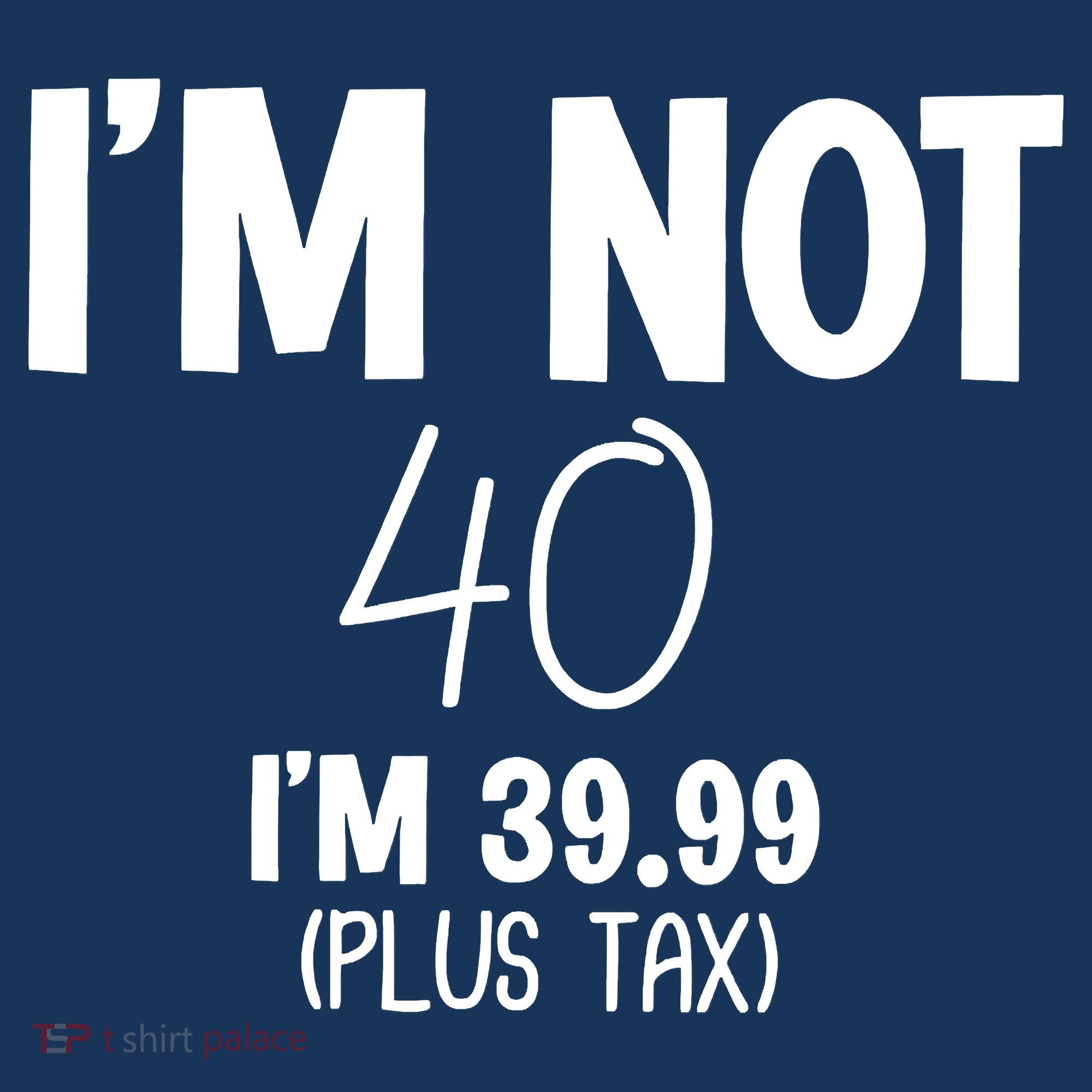 I'm Not 40 I'm 39 99 Funny 40th Birthday Mousepad