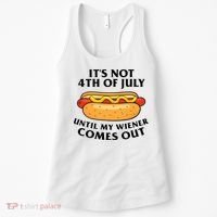 Its Not 4th Of July Until My Wiener Comes Out Funny Holiday Women's Tank Top thumb 0