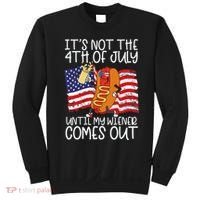 ItS Not 4th Of July Until My Weiner Comes Out Sweatshirt thumb 0