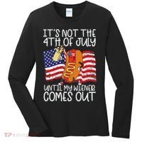 ItS Not 4th Of July Until My Weiner Comes Out Women's Long Sleeve Shirt thumb 0