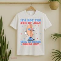 ItS Not 4th Of July Until My Weiner Comes Out Funny Hotdog T-Shirt thumb 2