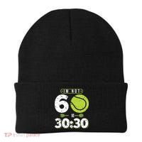 Im Not 60 Year Old Funny Tennis 60th Birthday Beanie thumb 0