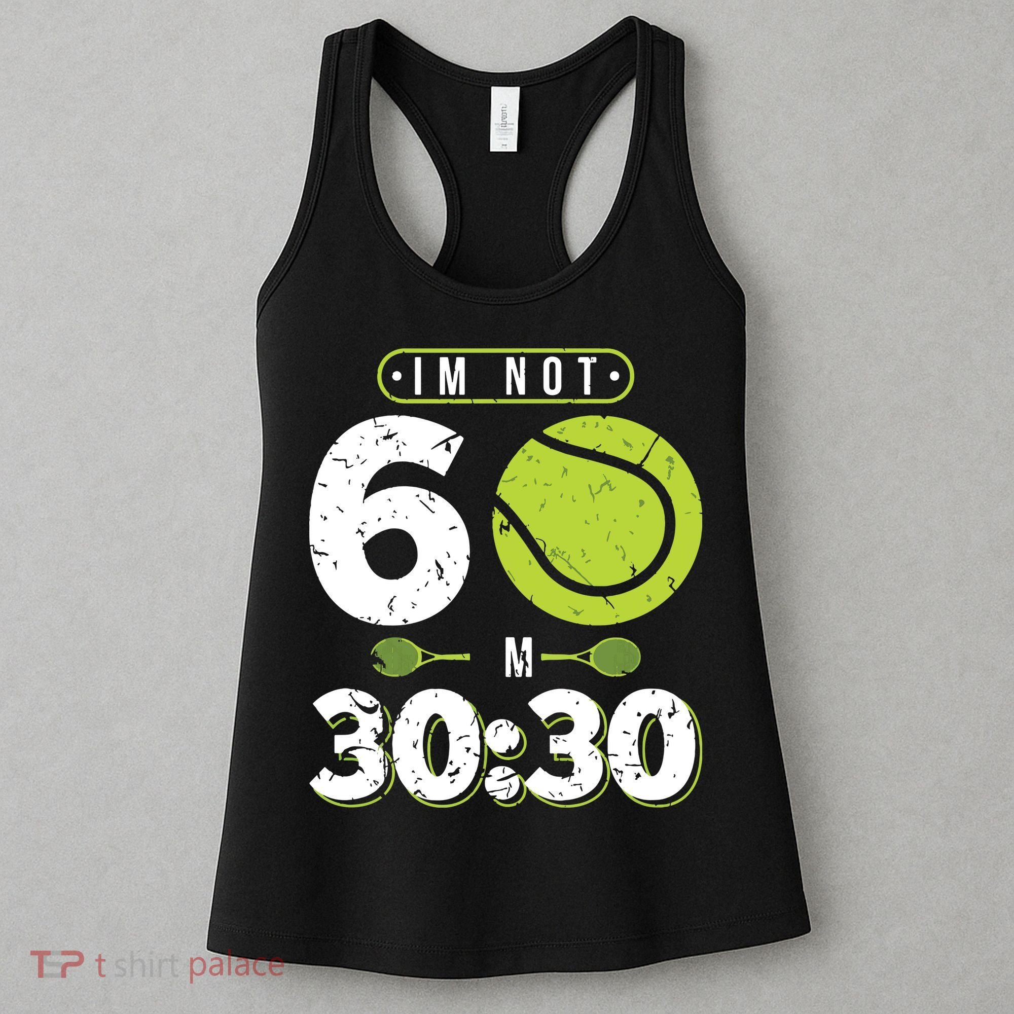 Im Not 60 Year Old Funny Tennis 60th Birthday Women's Tank Top