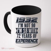 I'm Not 90 1932 Birthday Coffee Mug thumb 0