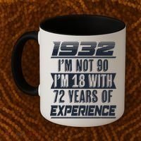 I'm Not 90 1932 Birthday Coffee Mug thumb 2
