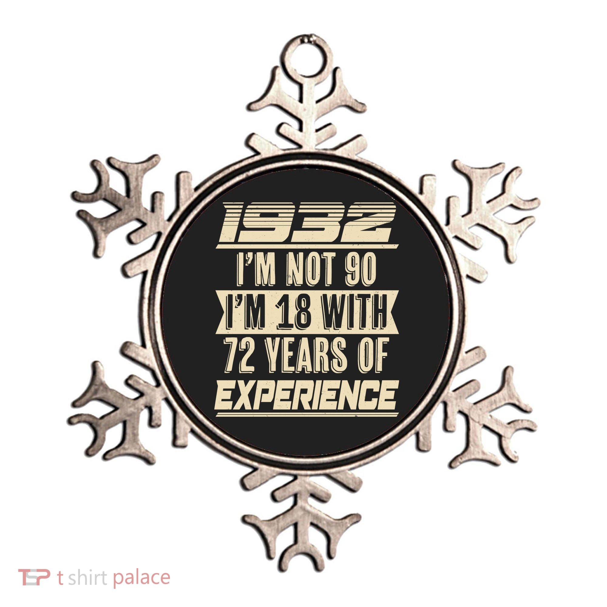 I'm Not 90 1932 Birthday Ornament