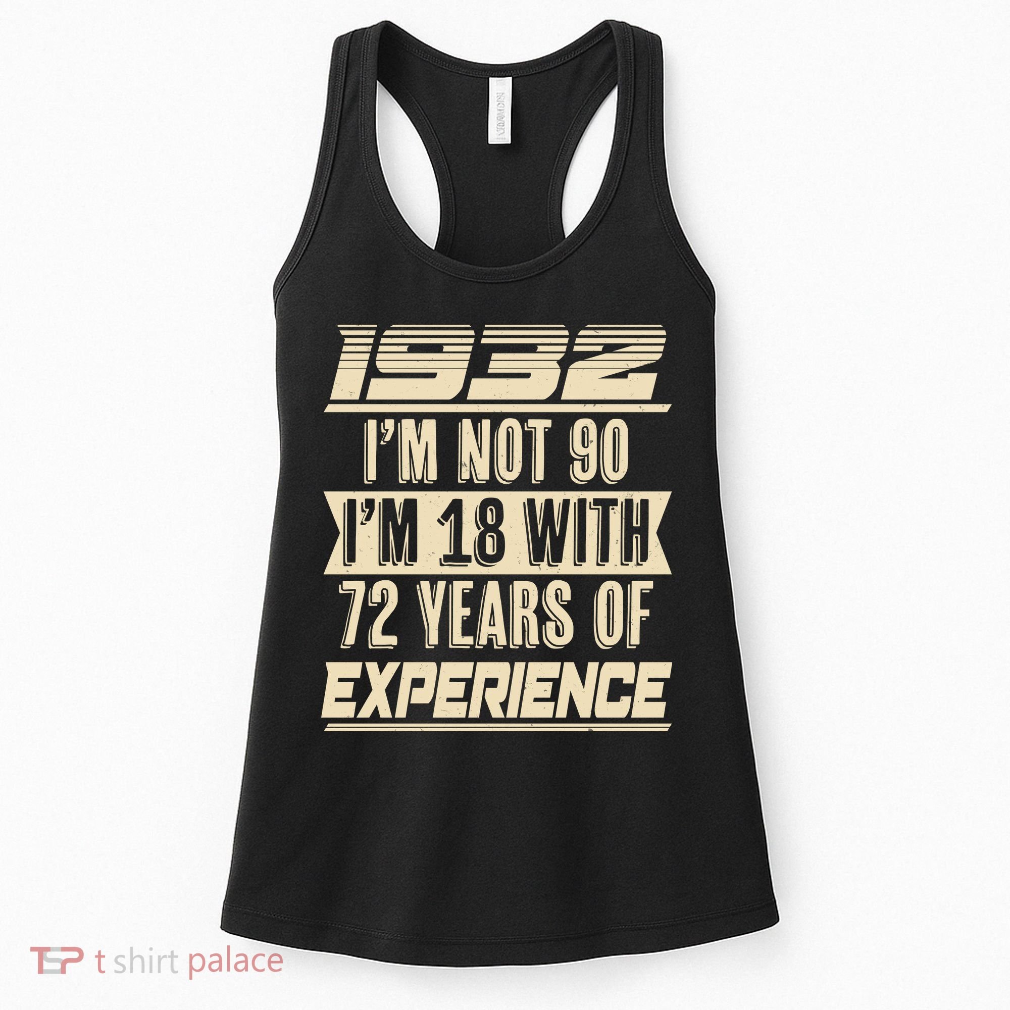 I'm Not 90 1932 Birthday Women's Tank Top