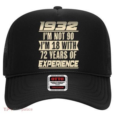 I'm Not 90 1932 Birthday Hat