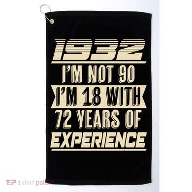I'm Not 90 1932 Birthday Golf Towel