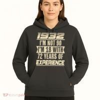 I'm Not 90 1932 Birthday Hoodie thumb 5
