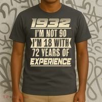 I'm Not 90 1932 Birthday T-Shirt thumb 3