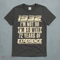 I'm Not 90 1932 Birthday T-Shirt thumb 5