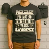I'm Not 90 1932 Birthday T-Shirt thumb 6
