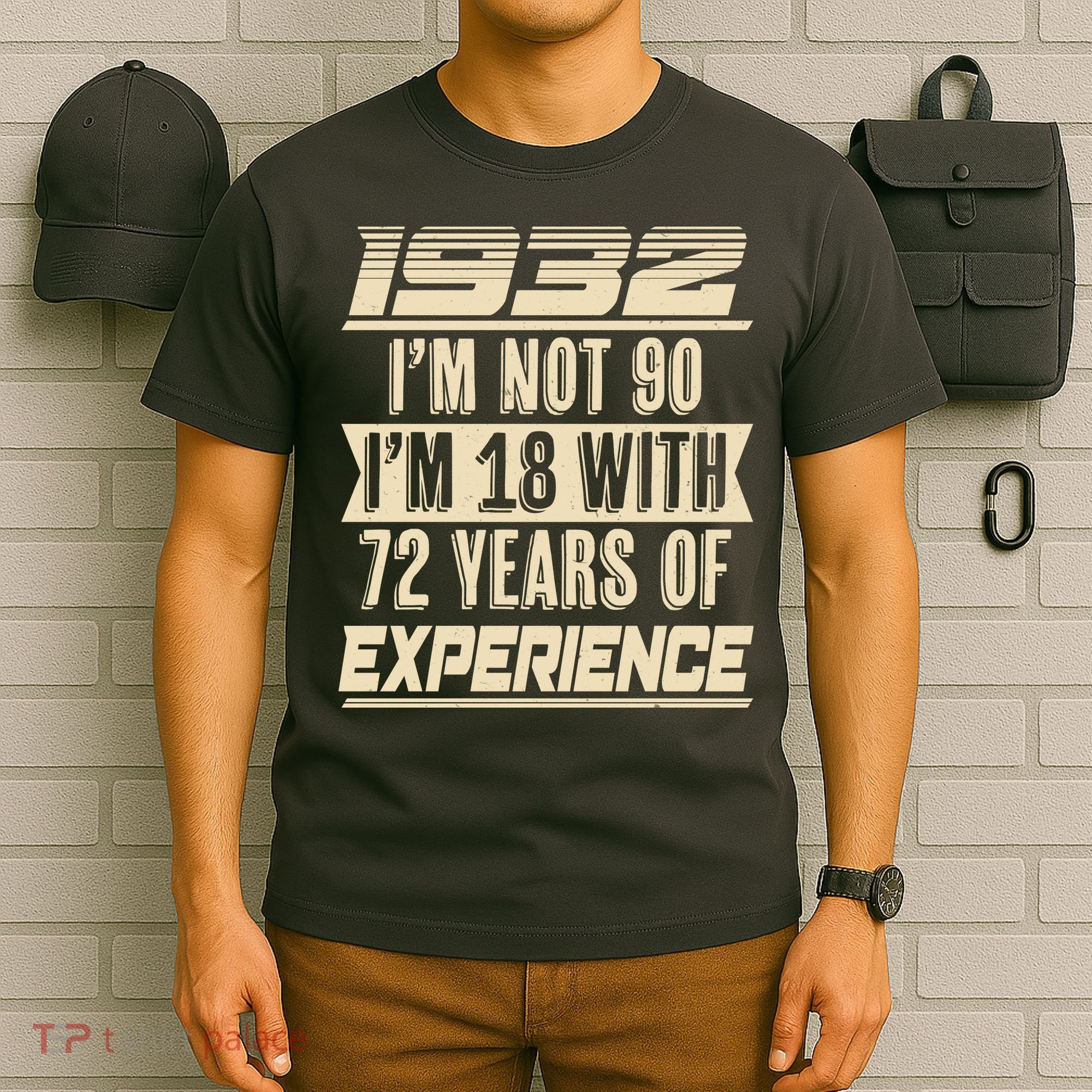 I'm Not 90 1932 Birthday T-Shirt
