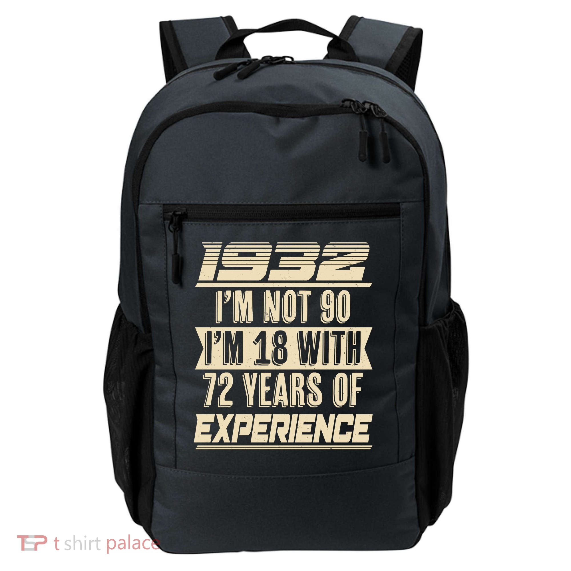 I'm Not 90 1932 Birthday Backpack
