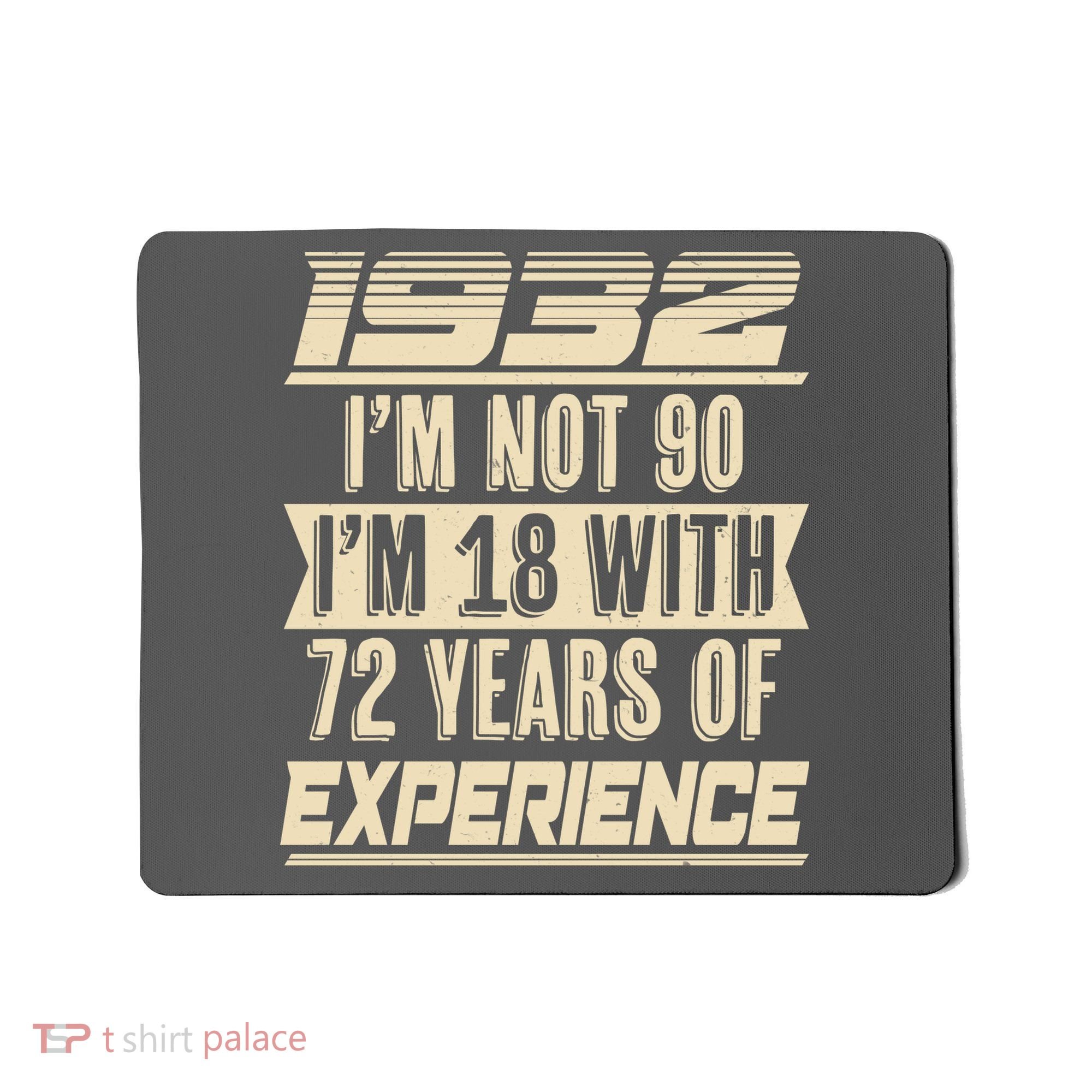 I'm Not 90 1932 Birthday Mousepad