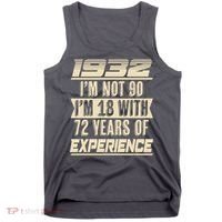 I'm Not 90 1932 Birthday Tank Top thumb 0
